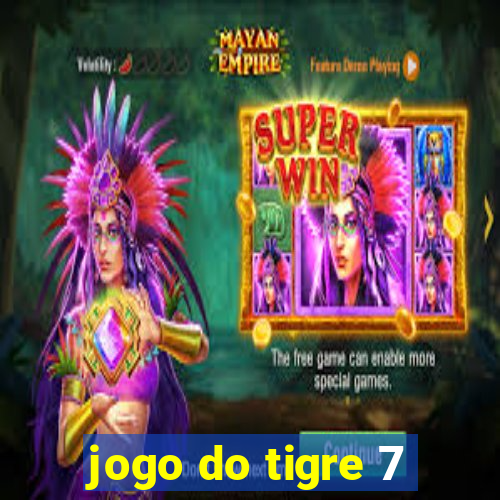 jogo do tigre 7